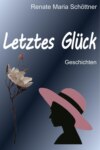 Letztes Glück