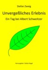 Unvergeßliches Erlebnis