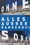 Alles ausser Sanssouci