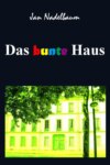 Das bunte Haus