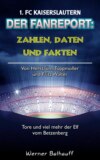 Die Roten Teufel – Zahlen, Daten und Fakten des 1. FC Kaiserslautern