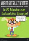 Was ist gutes Katzenfutter?