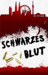 Schwarzes Blut