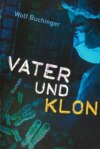 Vater und Klon