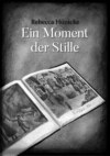 Ein Moment der Stille