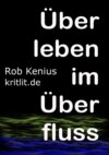 Überleben im Überfluss