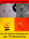 Die 20 besten Kinderserien der TV Geschichte