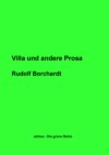 Villa und andere Prosa