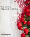 Worte wie Werte- Geldgeschenke zur Hochzeit