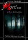 Mord und andere Scherereien