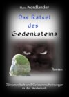 Das Geheimnis des Gedenksteins