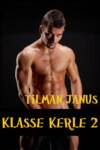 Klasse Kerle 2