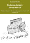 Redewendungen: Es werde Flut!