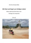 Mit Rad und Kegel zum Heiligen Jakob