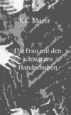 Die Frau mit den schwarzen Handschuhen