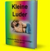 Kleine Luder - 100 Seiten