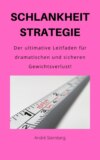 Schlankheit Strategie!