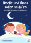 Amelie und Amos sollen schlafen