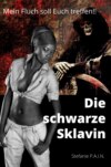 Die schwarze Sklavin