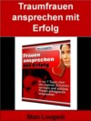 Traumfrauen ansprechen - mit Erfolg