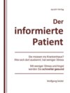 Der informierte Patient im Krankenhaus