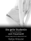 Die geile Studentin verführt und geschwängert vom Frauenarzt