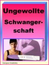 Ungewollte Schwangerschaft