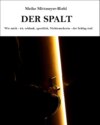 Der Spalt: Wie mich – 24, schlank, sportlich, Nichtraucherin – der Schlag traf.