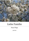 Liebe Familie