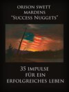 Orison Swett Mardens "Success Nuggets"