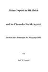 Eine Jugend im III. Reich und im Chaos der Nachkriegszeit