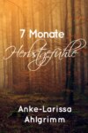 7 Monate Herbstgefühle