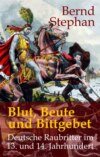 Blut, Beute und Bittgebet