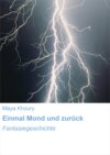 Einmal Mond und zurück