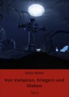 Von Vampiren, Kriegern und Dieben