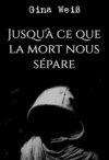 Jusqu'à ce que la mort nous sépare