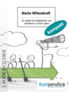 Starke Willenskraft