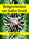 Bettgeschichten mit heißer Erotik