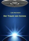 Der Traum von Corona