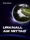 Urknall am Mittag