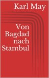 Von Bagdad nach Stambul