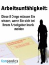 Arbeitsunfähigkeit: