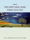 Triumph der Liebe über das Ego