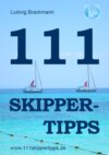 111 Skippertipps für den perfekten Segelurlaub. 2013