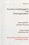 Zwischen Unabhängigkeit und Ordnungsfunktion