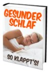 Gesunder Schlaf – So klappt's