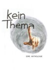 kein.thema - eine Anthologie