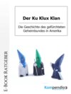 Der Ku Klux Klan