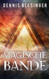 Magische Bande