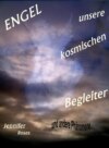 Engel, unsere kosmischen Begleiter